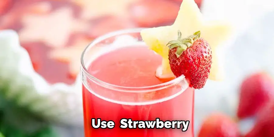  Use  Strawberry