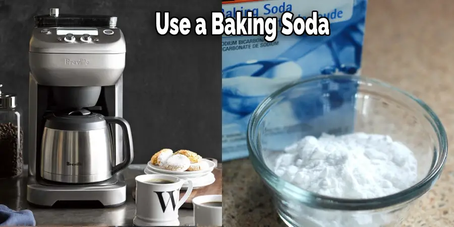 Use a Baking Soda