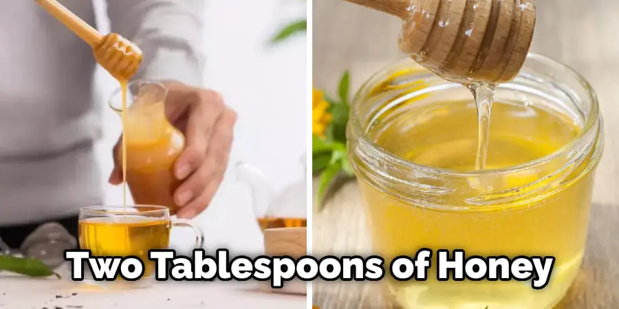 Two Tablespoons of Honey