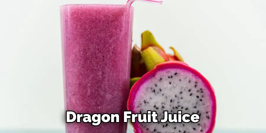 Dragon Fruit Juice