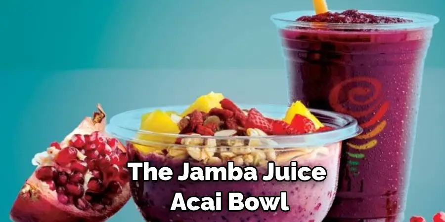 The Jamba Juice  Acai Bowl