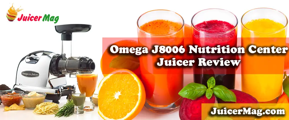 Omega J8006 nutrition center juicer review
