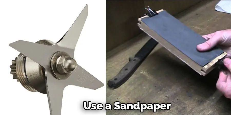 Use a Sandpaper
